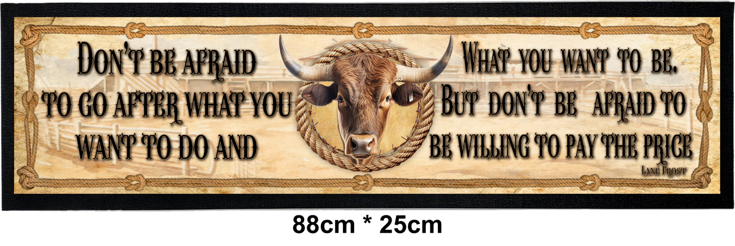š¤ Lane Frost āDonāt Be Afraidā Bar Mat ā Australian Made
