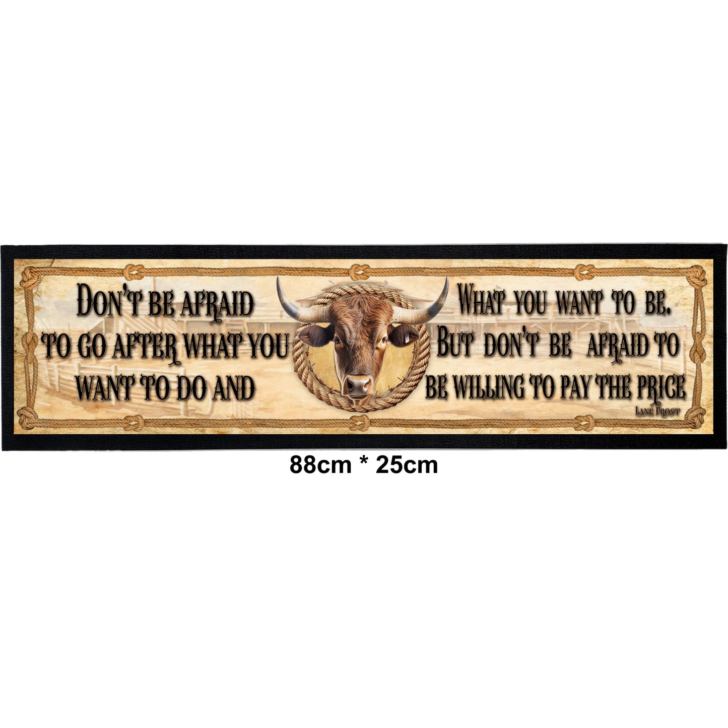 š¤ Lane Frost āDonāt Be Afraidā Bar Mat ā Australian Made