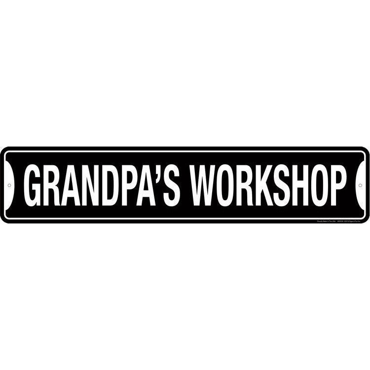 Grandpa's Workshop Street Sign